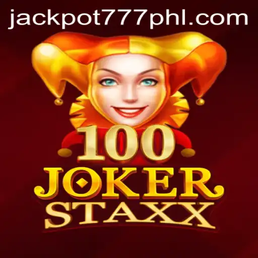 Exploring the Exciting World of 100JokerStaxx: A Guide to Gameplay and Winning Strategies