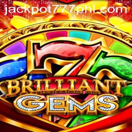 Explore the Dazzling World of BrilliantGems and Discover JACKPOT777