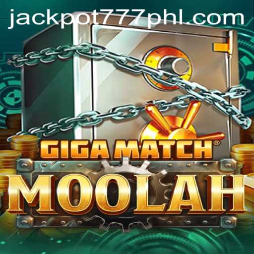 Unleashing Thrills: GigaMatchMoolah and the Excitement of JACKPOT777