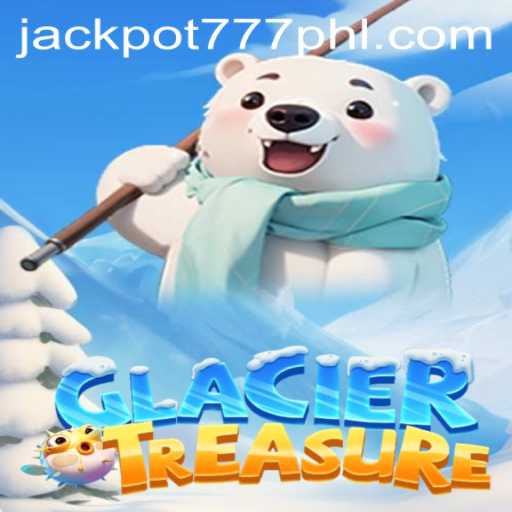 Unlocking the Excitement of GlacierTreasure with JACKPOT777