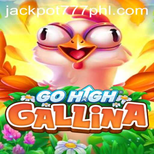 GoHighGallina: The Exciting World of JACKPOT777