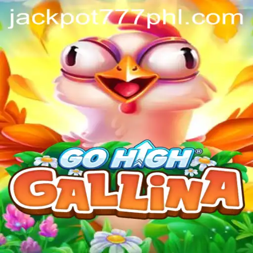 GoHighGallina: The Exciting World of JACKPOT777