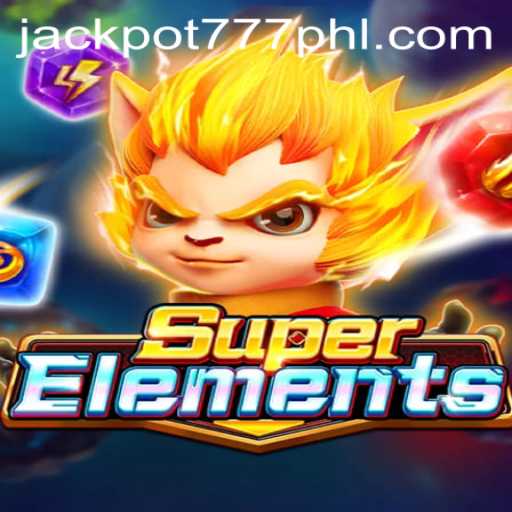 The World of SuperElements: Master the Game with JACKPOT777